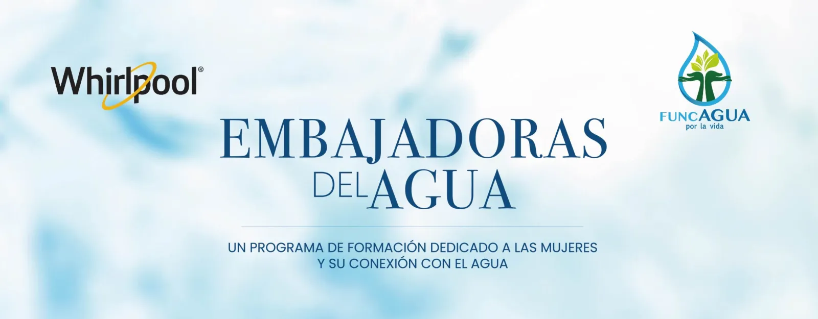Proyecto de FUNCAGUA: Embajadoras del Agua con Whirlpool